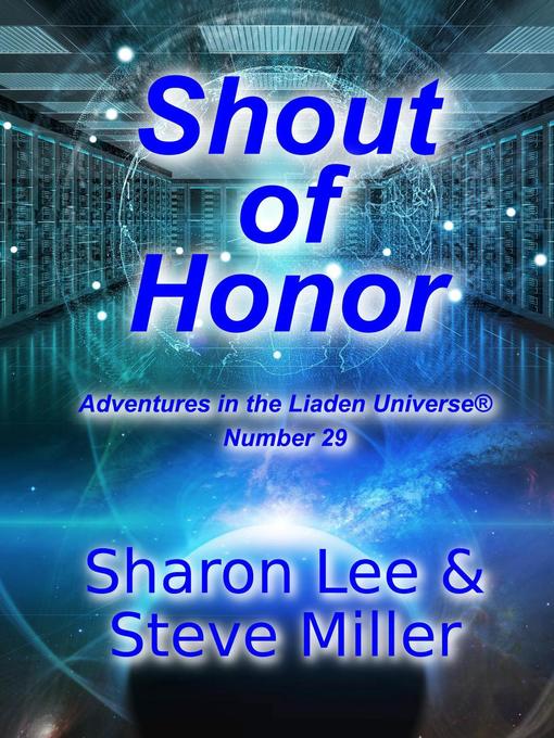 Title details for Shout of Honor by Sharon Lee - Wait list